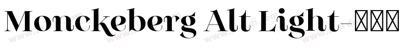 Monckeberg Alt Light字体转换